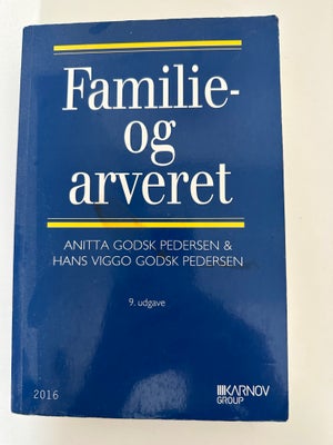 Familie- og arveret, Godsk Pedersen, år 2016, 9 udgave, Er med nogle overstregninger.