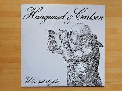 LP, Haugaard & Carlsen, Uden Sidestykke…, LP udgivet i 1984.
Genre: Jazz, Rock, Pop
Stand vinyl: VG+
