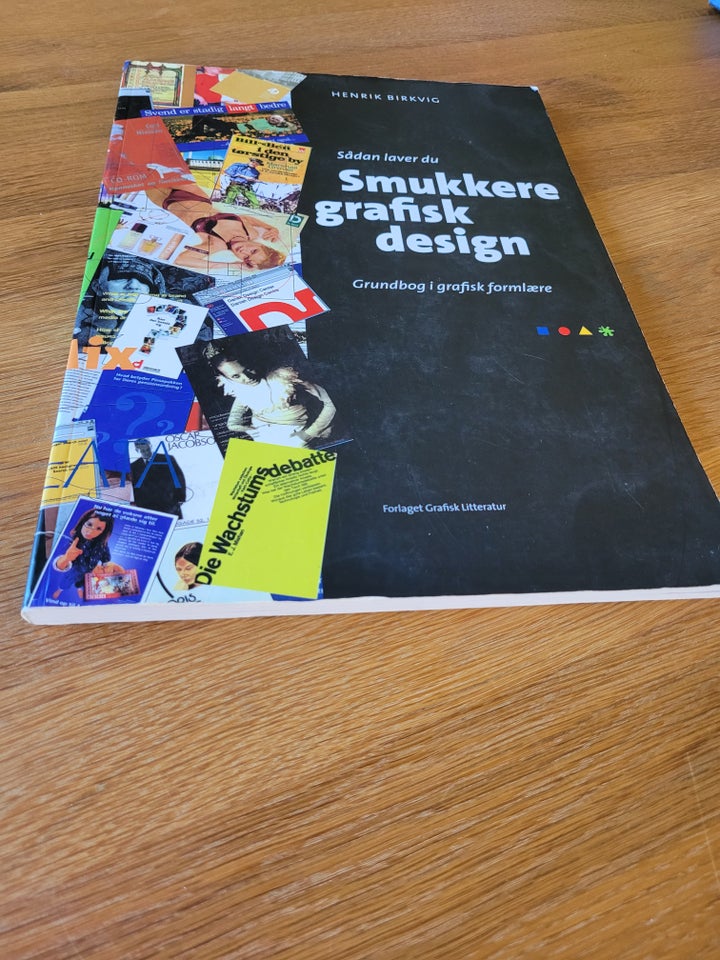 Smukkere Grafisk Design, Henrik Birkvig, emne: design