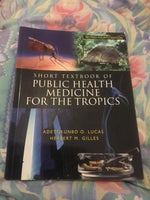 Short Textbook of Public Health Medicine for the T,