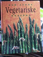 Den store Vegetariske kogebog, anden bog