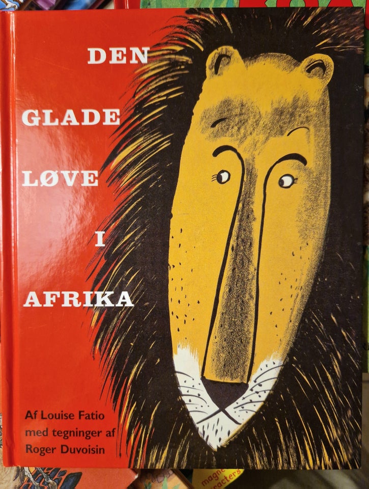 Den glade løve i Afrika, Louise Fatio