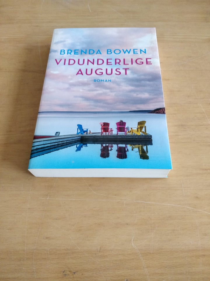 Vidunderlige august, Brenda Bowen, genre: roman