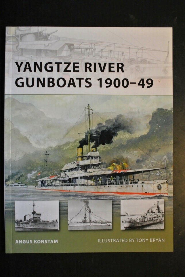 yangtze river gunboats 1900-49, by angus konstam. ill. by