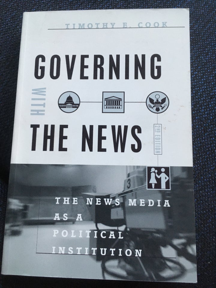 Governing with The News, Timothy E. Cook, emne: historie og