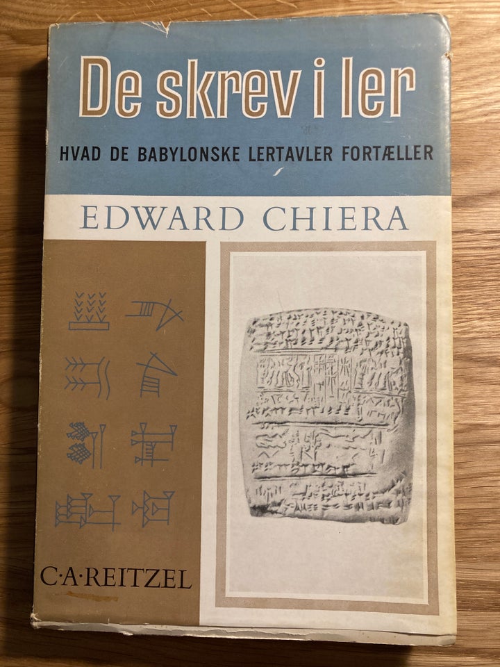 De skrev i ler , Edward Chiera, emne: historie og samfund