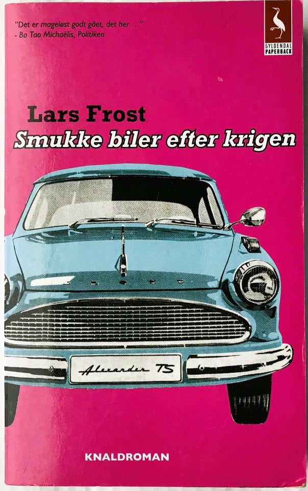 Smukke biler efter krigen, Lars Frost, genre: roman