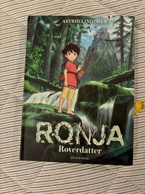 Ronja Røverdatter , Astrid Lindgren