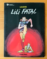 Lili Fatal, Lauzier, Tegneserie
