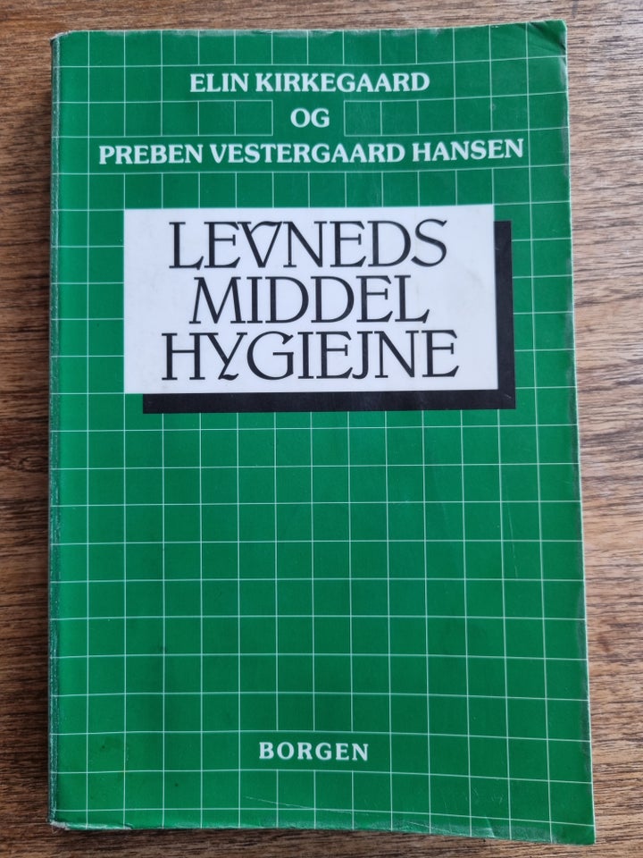 Levnedsmiddelhygiejne, Elin Kirkegaard og Preben