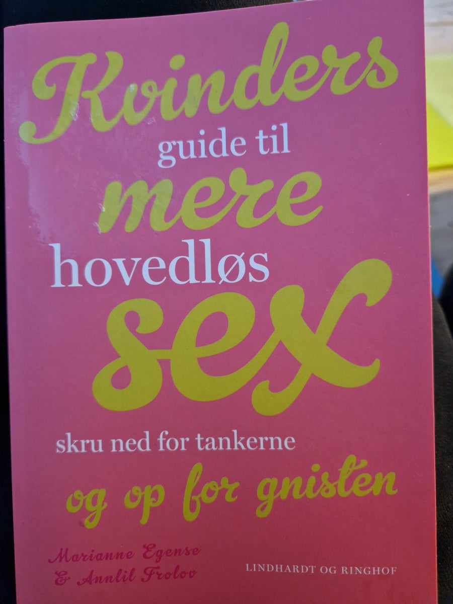 Kvinders Guide Til Hovedløs Sex Dbadk Køb Og Salg Af Nyt Og Brugt 4756