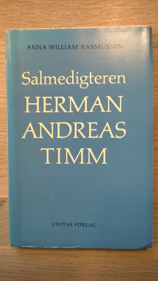 Salmedigteren Herman Andreas Timm, Anna William