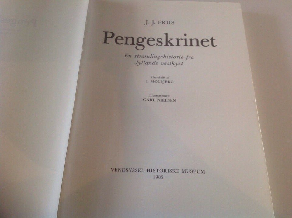 Pengeskriney, J. J. Friis, genre: historie