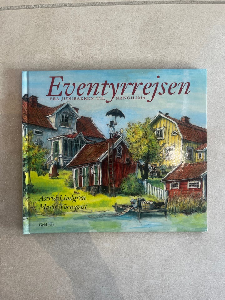 Eventyrrejsen, Astrid Lindgren