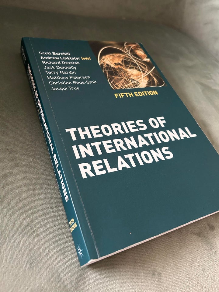 Theories of International Relations, Scott Burchill et al.