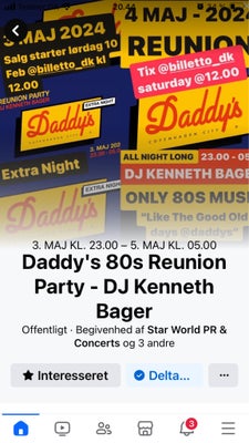 Billetter, 2 stk. billetter den Daddys Reunion fest til den udsolgte aften/nat på lørdag den 4. Maj 