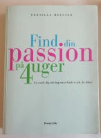 Find din passion på 4 uger, Pernille Melsted, emne: