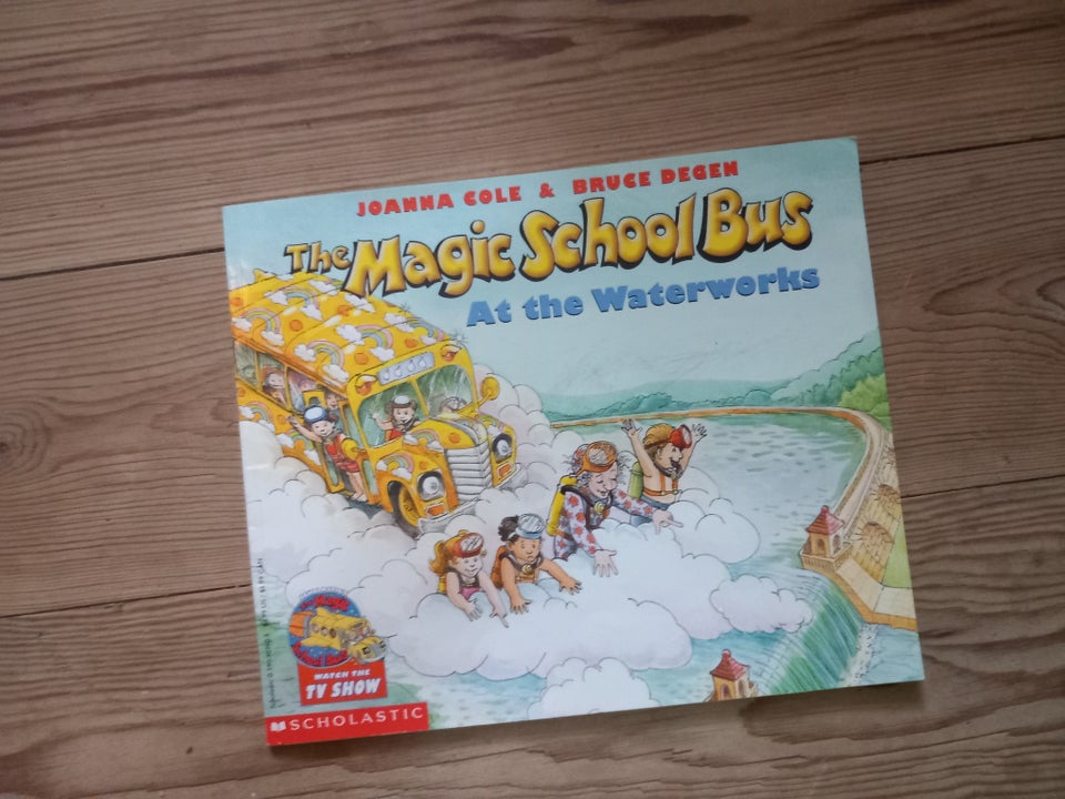 The Magic School Bus at the Waterworks, Joanna Cole og Bruce