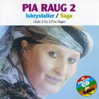 Pia Raug: Pia Raug 2: Iskrystaller / Saga, pop