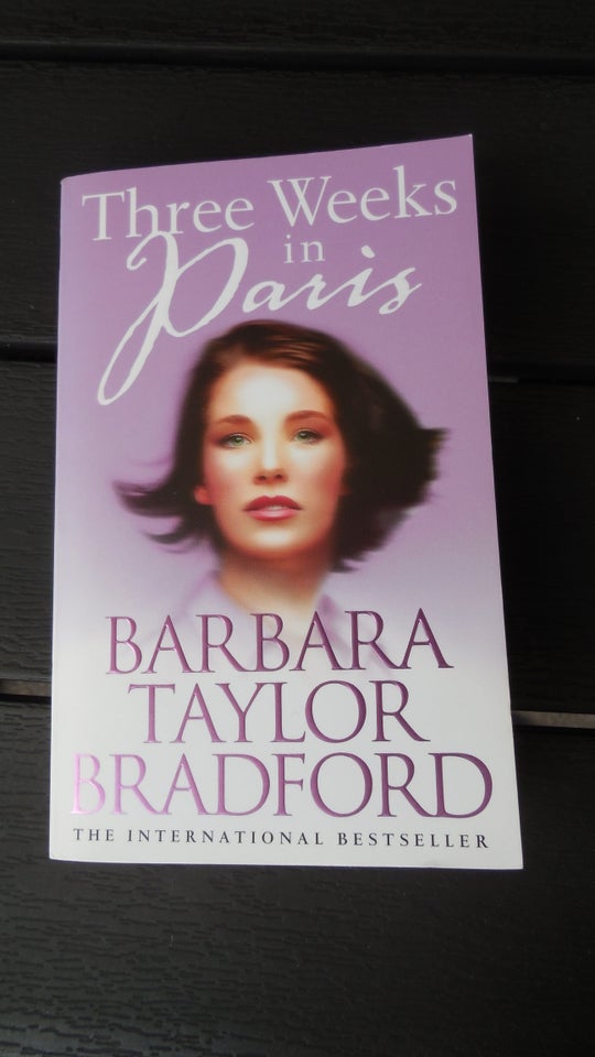 Three Weeks in Paris, Barbara Taylor Bradford, genre: roman