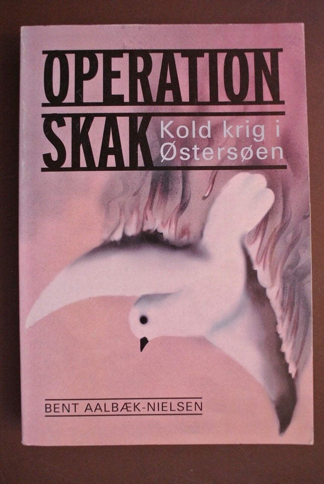 operation skak - kold krig i østersøen, af bent