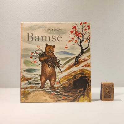 Bamse, Inga Borg, Bamse af Inga Borg.
Gyldendal, 1971 – 32 sider – Hæftet med kartonbind.
Illustrere