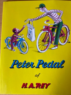 Peter  pedal, H. A. Rey, Ny bog
Oprindeligt navn