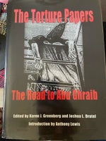 The Road to Abu Ghraib, Karen J. Greenberg editor m. fl.,