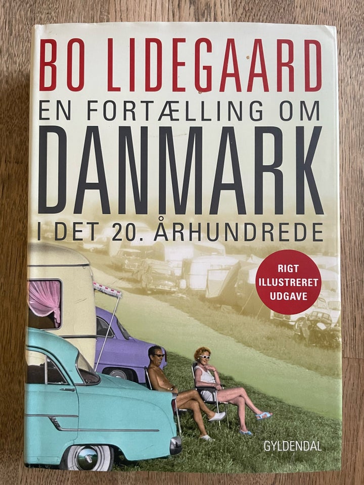 En fortælling om Danmark i det 20. århundrede, Bo Lidegaard,