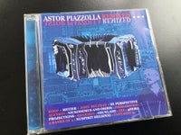 Astor Piazzolla: Astor Piazzolla (Remixed), electronic