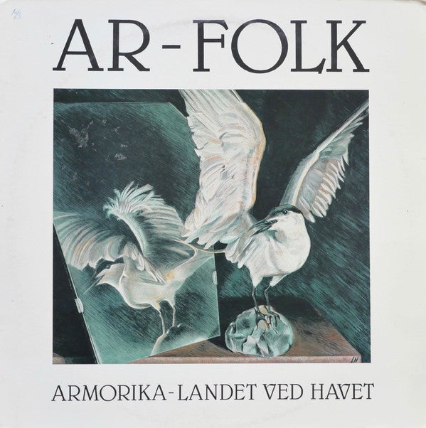 LP, Ar-Folk, Armorika - Landet Ved Havet