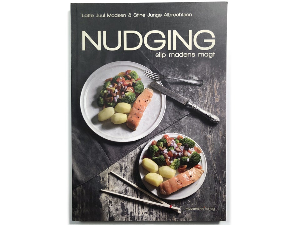 Nudging - slip madens magt, Lotte Juul Madsen & Stine Junge