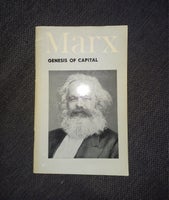 Genesis of capital, Marx, emne: politik