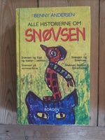 Alle historier om Snøvsen Bog, Benny Andersen