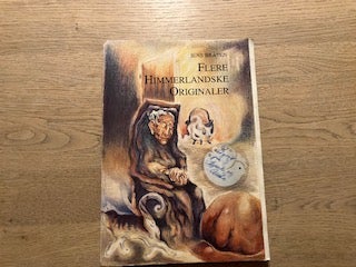 Flere Himmerlandske Originaler, Jens Bråten, emne: lokalhistorie, Udgivet af Jens Bråtens Forlag 199