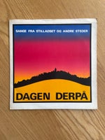 LP, Dagen derpå, Sange fra stilladset og andre steder