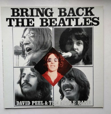 LP, David Peel & the Apple Band, Bring back the Beatles – dba.dk