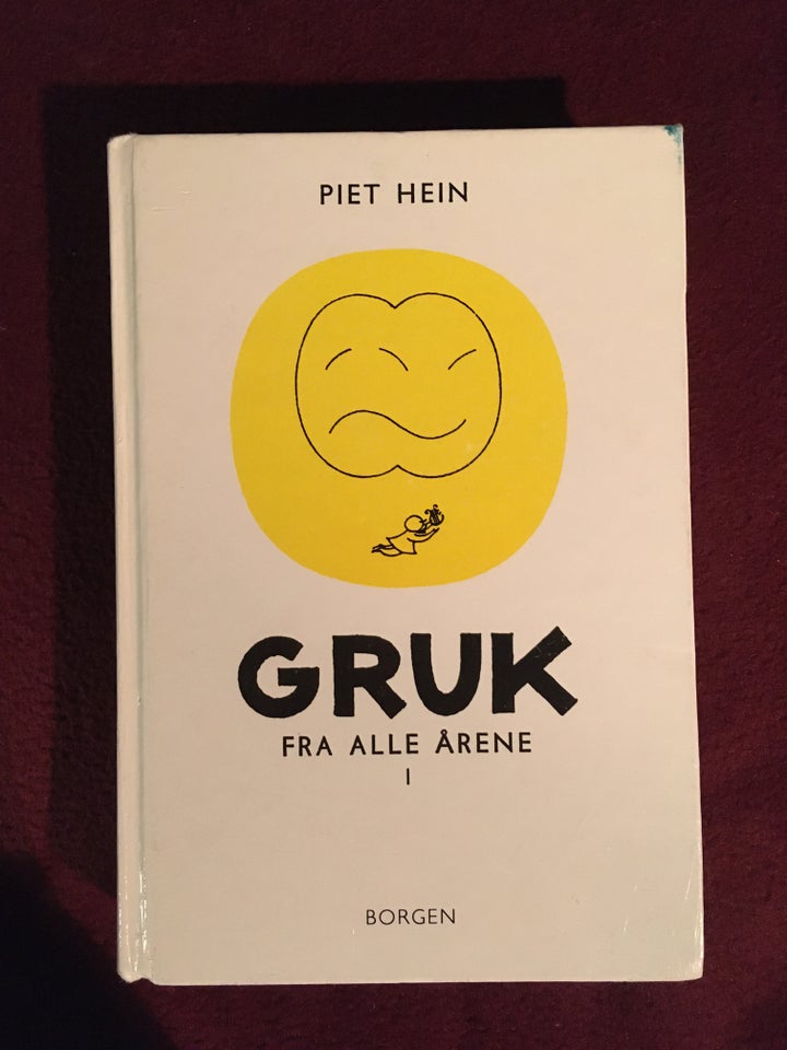 Gruk fra alle årene 1, Piet Hein, genre: digte