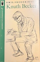Knuth Becker, Emil Frederiksen, genre: biografi