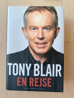 Tony Blair en rejse, Tony Blair