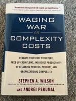 Complexity costs, Stephan Wilson