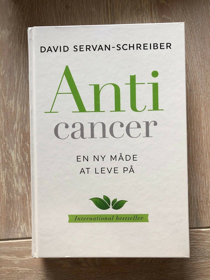 Anti cancer_, David Servan-Schreiber, emne: krop og