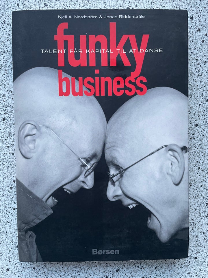 Funky business, Kjell Nordström, emne: økonomi