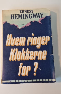 Hvem ringer klokkerne for, Ernest Hemingway, genre: historie, Gammel bog fra J. H. Schultz forlag 19