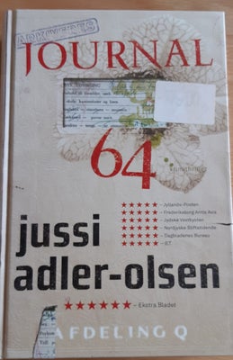 Journal 64, Jussi adler-olsen, genre: roman, 1 for 30 kr
Alle 3 for 70 kr