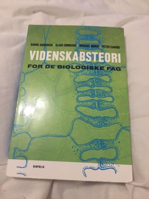 Videnskabsteori for de biologiske fag, Hanne Andersen, år 2006, 1 udgave, Sprog:  Dansk 
Udgave:  1.