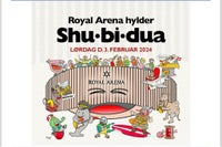 2 billetter Shu.bi.dua, Koncert, Royal arena