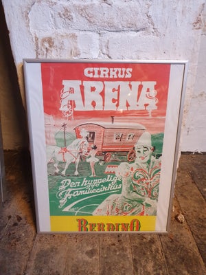 Plakat, Cirkus Arena plakat, Berdino.
H 52 cm, B 41 cm.

Afhentes på Nørrebro, sendes eller leveres 