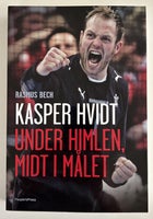 Kasper Hvidt - Under Himlen, midt i Målet, Rasmus Bech