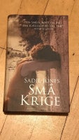 Små krige, Sadie Jones, genre: roman